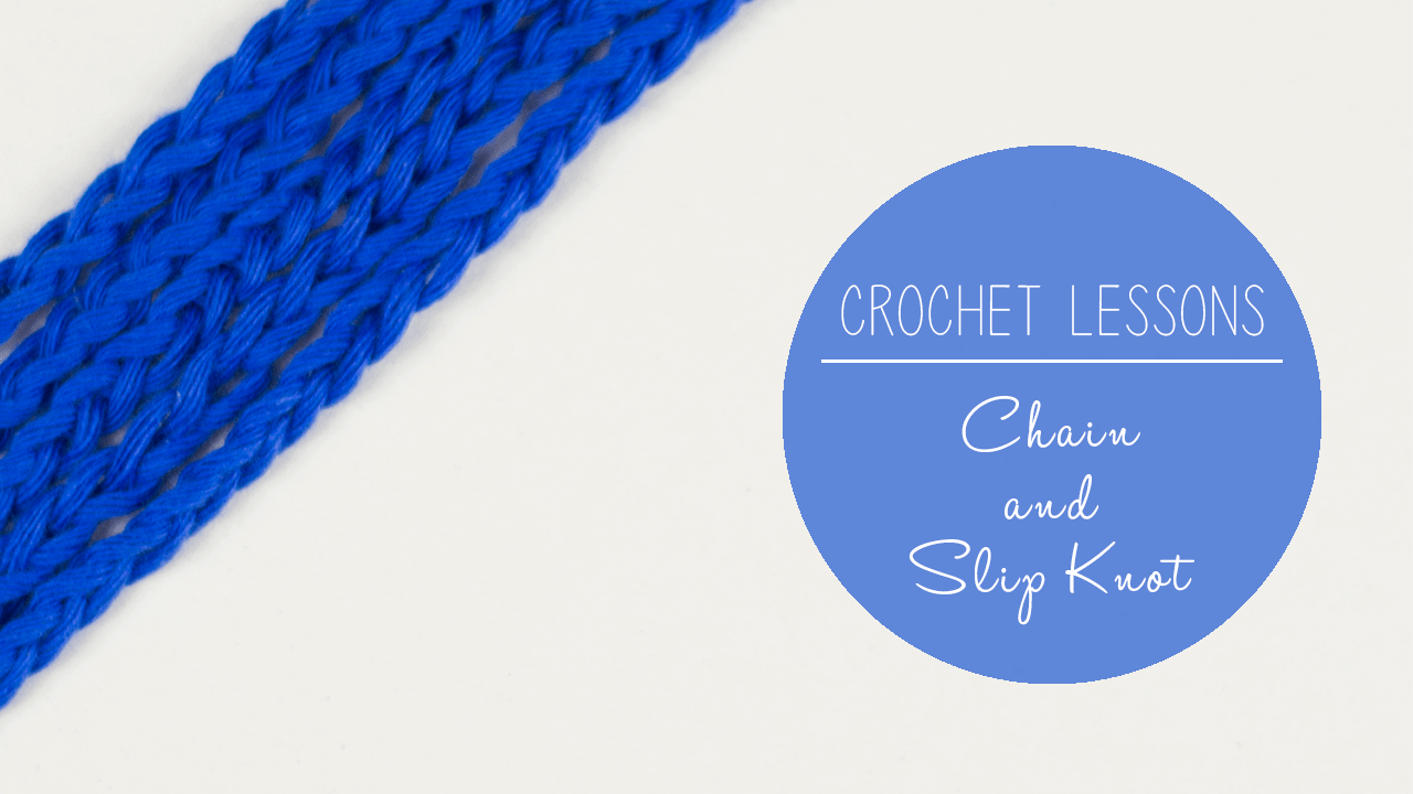 How to Make a Crochet Chain and Slip Knot Croby Patterns